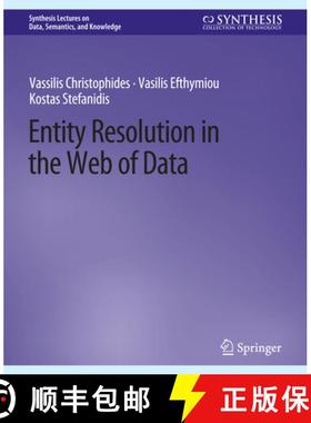 【3-4周达】Entity Resolution in the Web of Data [9783031794674]