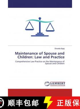预订 Maintenance of Spouse and Children: Law and Practice [9786200486684]