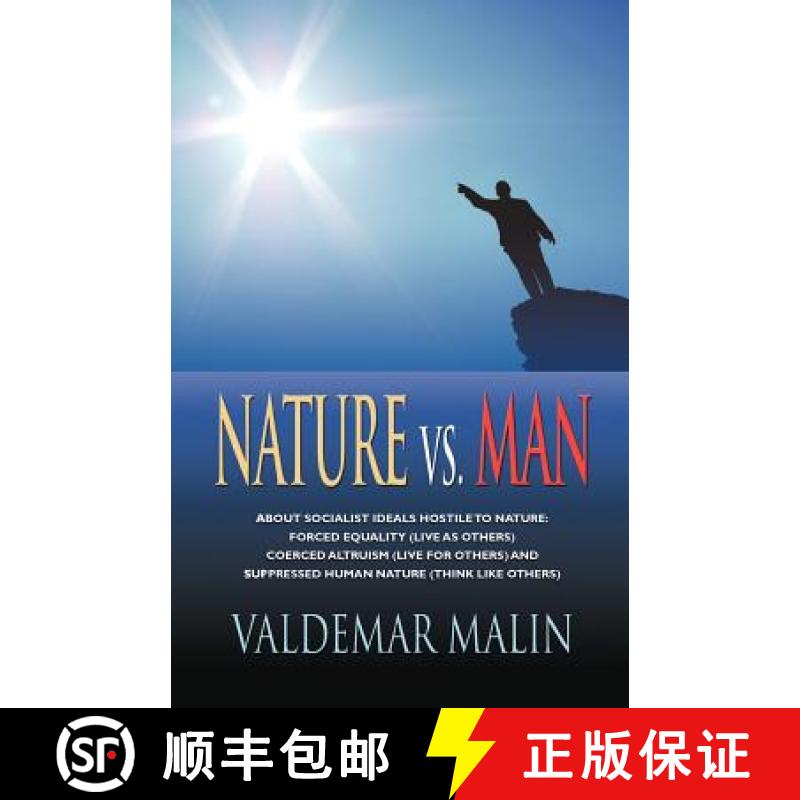 【3-4周达】Nature Vs. Man: Socialist Ideals Foreign to Nature - Enforced Equality (live as Others), C... [9781614344742]