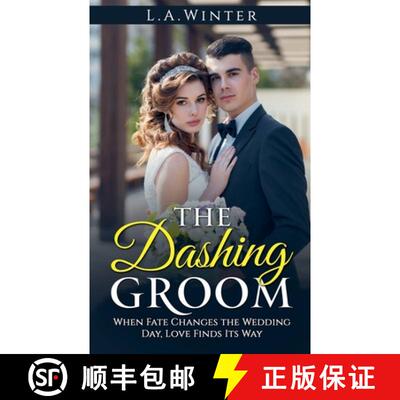 【3-4周达】The Dashing Groom (A Novel of Romance) [9798230703327]