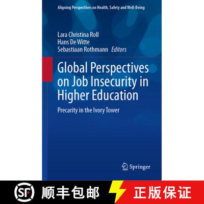 【3-4周达】精装 Global Perspectives on Job Insecurity in Higher Education: Precarity in the Ivory Tower [9783031857713]