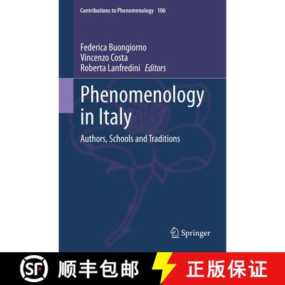 【3-4周达】Phenomenology in Italy : Authors, Schools and Traditions [9783030253967]
