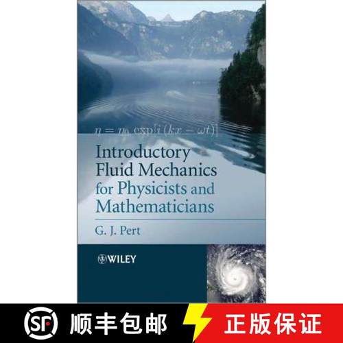 【3-4周达】Introductory Fluid Mechanics For Physicists And Mathematicians [Wiley物理和天文] [9781119944850]