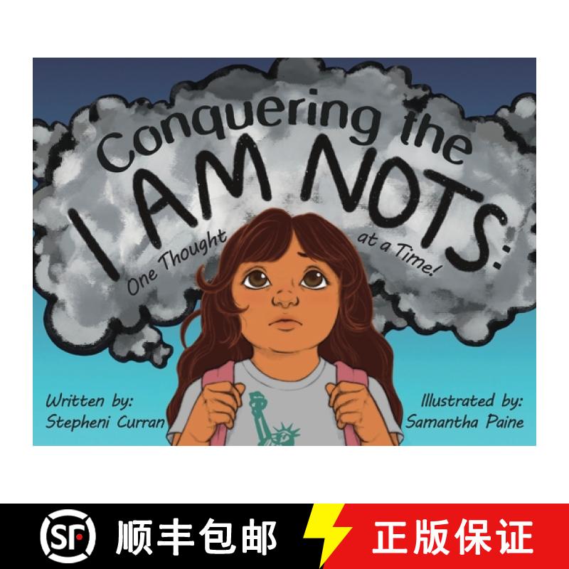 【4周达】Conquering the I Am Nots: One Thought at a Time! [9781645387299]