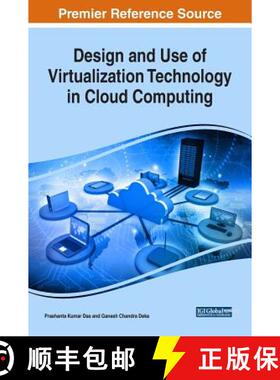 【3-4周达】Design and Use of Virtualization Technology in Cloud Computing [9781522527855]