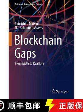 【3-4周达】Blockchain Gaps : From Myth to Real Life [9789813360549]