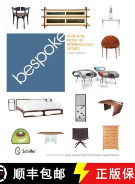 【3-4周达】Bespoke: Furniture from 101 International Artists: Furniture from 101 International Artists [9780764342264]