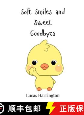 预订 Soft Smiles and Sweet Goodbyes [9783690812764]