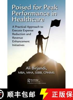 【3-4周达】Poised for Peak Performance in Healthcare : A Practical Approach to Execute Expense Reduct... [9781138039667]