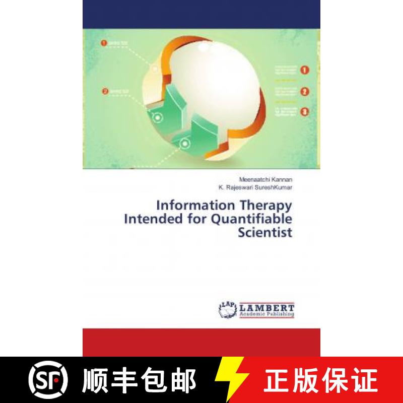 预订 Information Therapy Intended for Quantifiable Scientist [9786138390121]