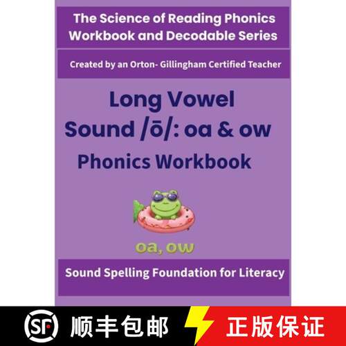 【3-4周达】Long Vowel Sound /ō/: Science of Reading Aligned Spelling, Decoding & Fluency Practic... [9781997043287]
