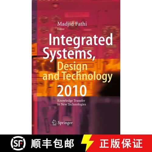 【3-4周达】Integrated Systems, Design and Technology 2010: Knowledge Transfer in New Technologies [9783662506745]