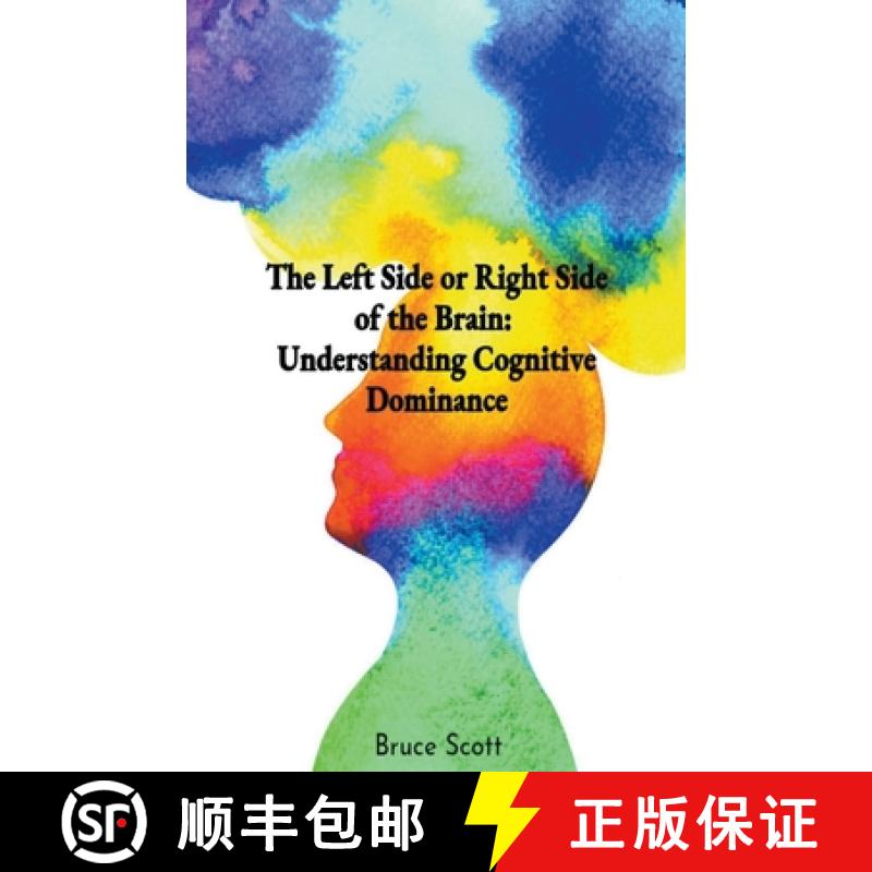 预订 The Left Side or Right Side of the Brain: Understanding Cognitive Dominance [9798223018582]