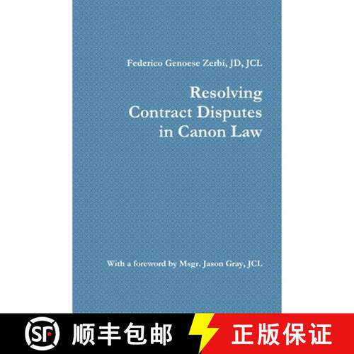 【3-4周达】Resolving Contract Disputes in Canon Law [9780557130702]
