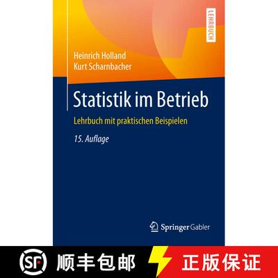【3-4周达】Statistik im Betrieb : Lehrbuch mit praktischen Beispielen (15. Aufl. 2015) [9783834947499]