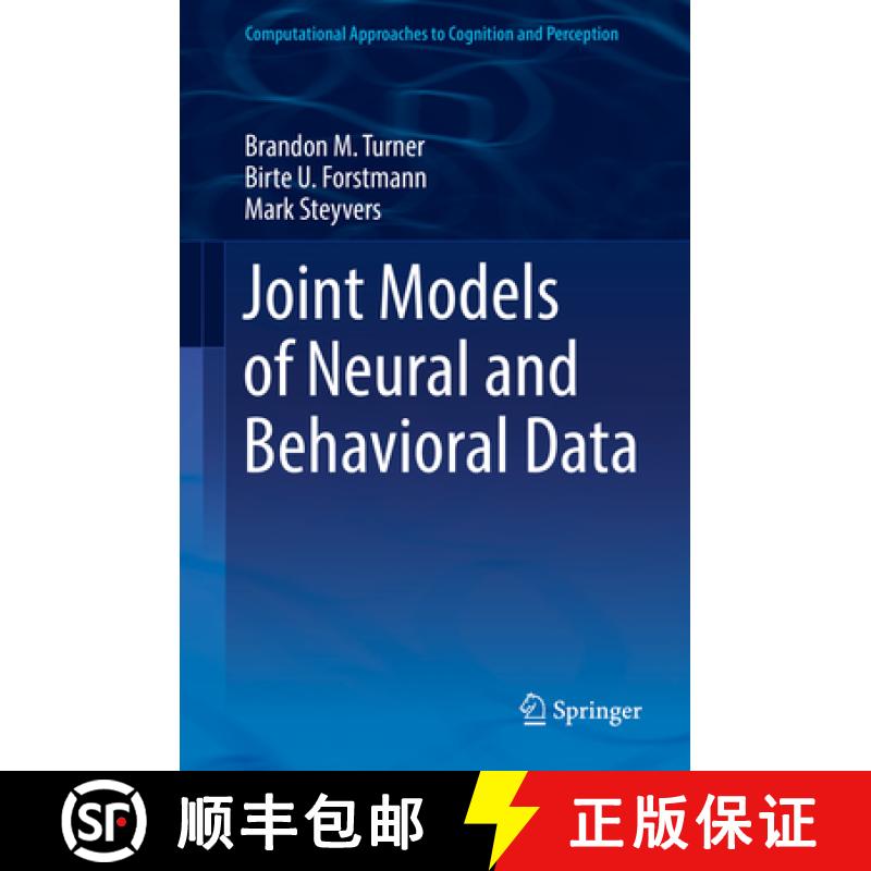 【3-4周达】Joint Models of Neural and Behavioral Data [9783030036874]