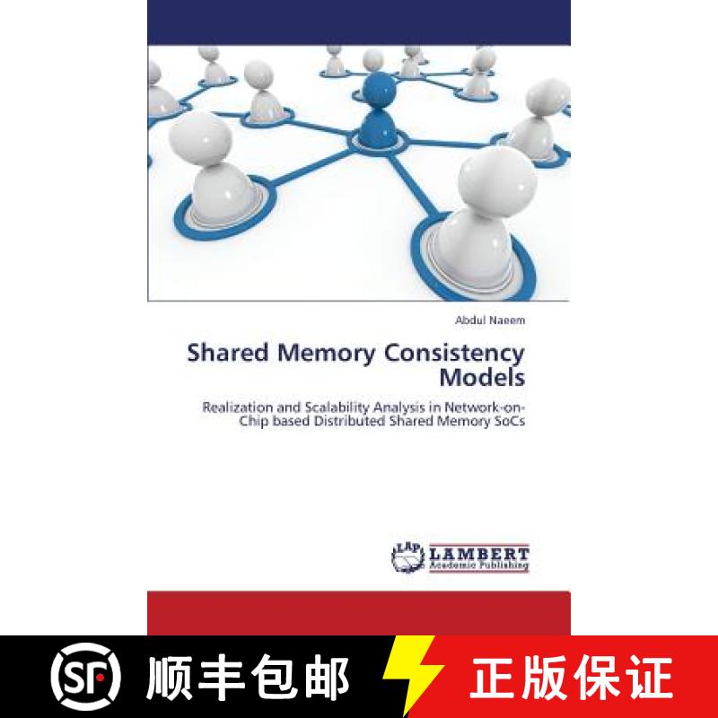 预订 Shared Memory Consistency Models [9783659380297]