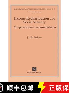 【3-4周达】Income Redistribution and Social Security: An Application of Microsimulation [9780412570902]