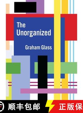 预订 The Unorganized [9781959620006]