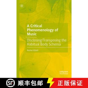 Critical Music Body 9783031921100 Habitual Phenomenology 4周达 Transposing Disclosing Schema the