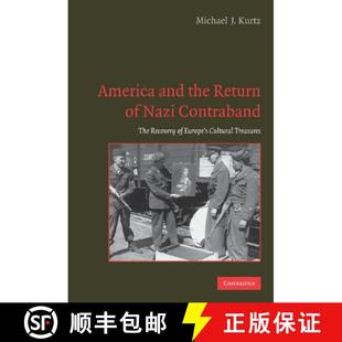 Return the America Cultural Europe Nazi Treasures The and Recovery 4周达 9780521849821 Contraband
