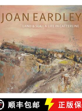 【3-4周达】Joan Eardley : Land & Sea - A Life in Catterline [9781911054290]