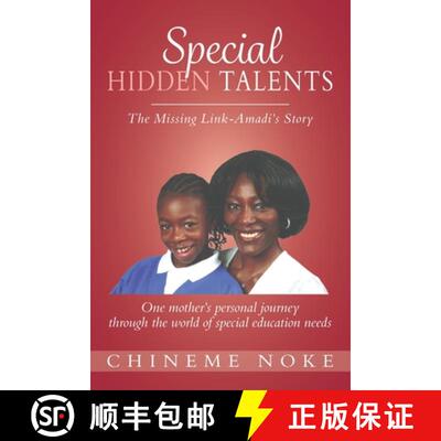 【3-4周达】Special Hidden Talents: The Missing Link - Amadi's Story (One mother's personal journey th... [9781999679507]