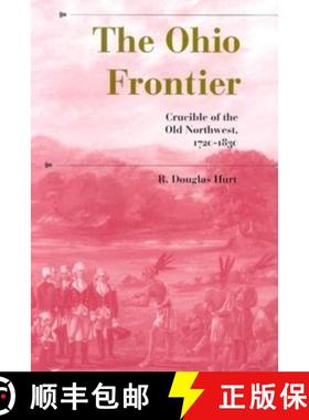 【3-4周达】The Ohio Frontier: Crucible of the Old Northwest, 1720-1830 [9780253212122]