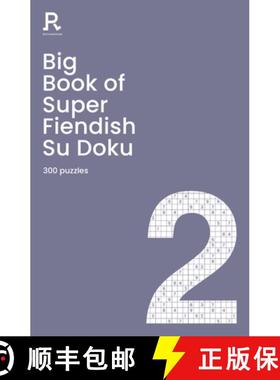 预订 Big Book of Super Fiendish Su Doku Book 2: A Bumper Fiendish Sudoku Book for Adults Containing 3... [9781913602123]