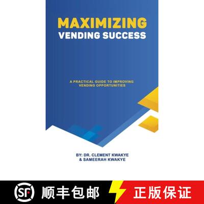【3-4周达】Maximizing Vending Success: A Practical Guide to Improving Vending Opportunities [9798992013757]