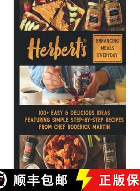 预订 Herbert's Enhancing Meals Everyday: 100+ Easy & Delicious Ideas Featuring Simple Step-By Step Re... [9798348464424]
