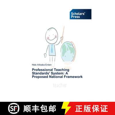 预订 Professional Teaching Standards' System: A Proposed National Framework [9783639719215]