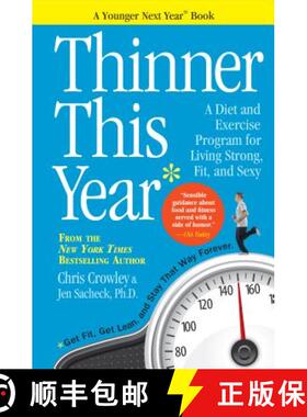 【3-4周达】Thinner This Year: A Diet and Exercise Program for Living Strong, Fit, and Sexy [9780761177463]