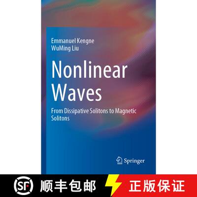 【3-4周达】Nonlinear Waves: From Dissipative Solitons to Magnetic Solitons [9789811967467]