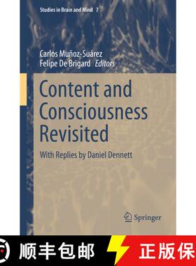 【3-4周达】Content and Consciousness Revisited : With Replies by Daniel Dennett (1st ed. 2015) (1st e... [9783319173733]
