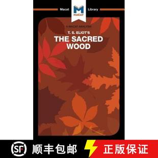 【3-4周达】An Analysis of T.S. Eliot's The Sacred Wood : Essays on Poetry and Criticism [9781912127412]