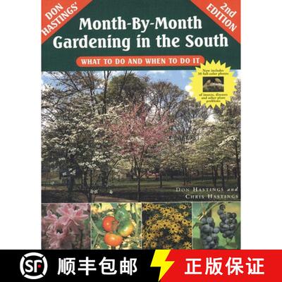 【3-4周达】Month-By-Month Gardening in the South : What to Do and When to Do It [9781563525513]