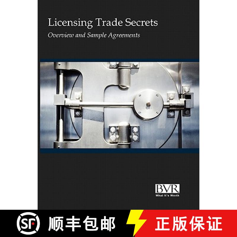 【2-3周达】Licensing Trade Secrets: Overview and Sample Agreements [9781935081555]