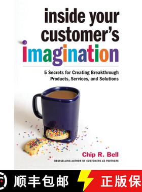 【3-4周达】Inside Your Customer's Imagination: 5 Secrets for Creating Breakthrough Products, Services... [9781523090204]