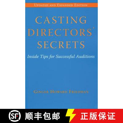 【3-4周达】Casting Directors' Secrets: Inside Tips for Successful Auditions, Revised Edition [9780879103095]