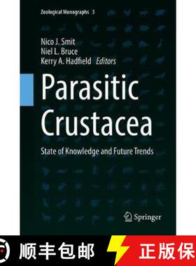 【3-4周达】Parasitic Crustacea : State of Knowledge and Future Trends [9783030173838]