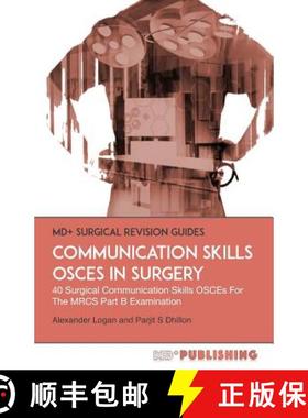 预订 Communication Skills OSCEs In Surgery: 40 Surgical Communication OSCEs For The MRCS Part B Exami... [9780993113864]