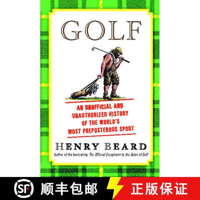【3-4周达】Golf: An Unofficial and Unauthorized History of the Worl [9781451692556]