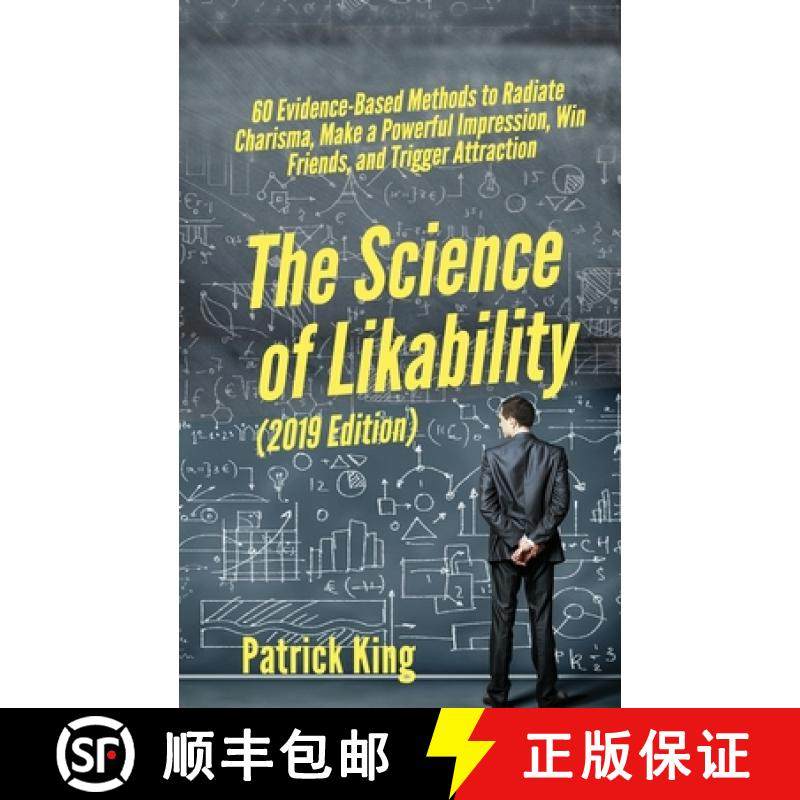 【3-4周达】The Science of Likability: 60 Evidence-Based Methods to Radiate Charisma, Make a Powerful ... [9781647430580]
