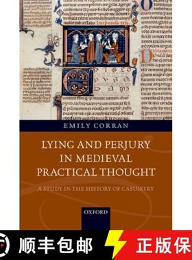 【3-4周达】Lying and Perjury in Medieval Practical Thought: A Study in the History of Casuistry [9780198828884]