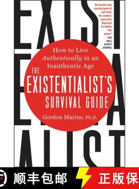 【3-4周达】The Existentialist's Survival Guide: How to Live Authentically in an Inauthentic Age [9780062436009]