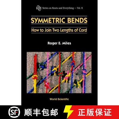 【3-4周达】Symmetric Bends: How to Join Two Lengths of Cord [9789810221942]