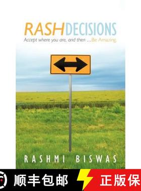 【3-4周达】Rash Decisions: Make Peace with Your Past. Accept Where You Are, and Then ...Be Amazing. [9781452545080]