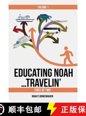 【3-4周达】EDUCATING NOAH...TRAVELIN' vol 1 [9781916954601]