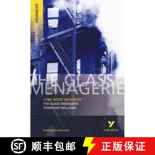 【3-4周达】Glass Menagerie: York Notes Advanced everything you need to catch up, study and prepare fo... [9780582772311]